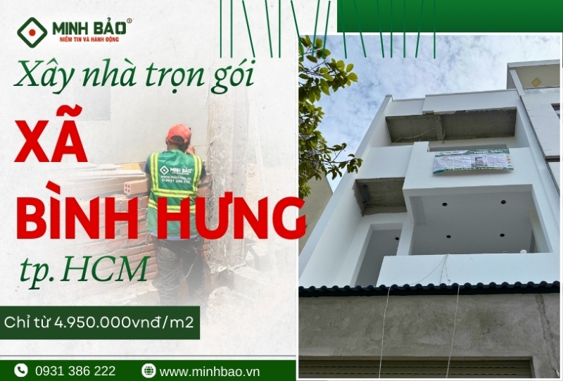 Tìm hiểu dịch vụ xây nhà trọn gói xã Bình Hưng HCM