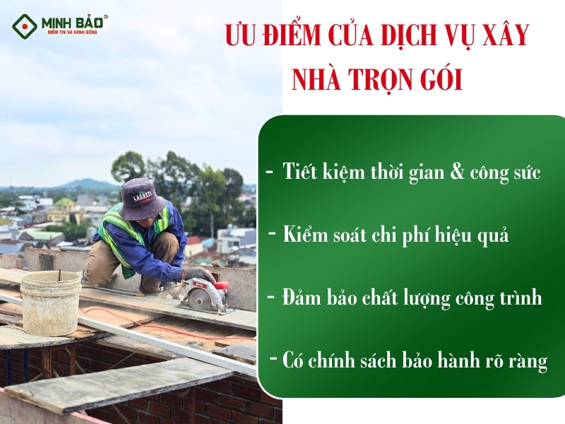 Ưu điểm của dịch vụ xây nhà trọn gói