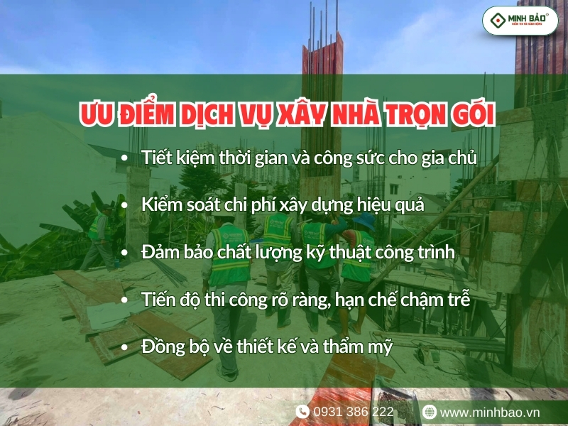 Ưu điểm dịch vụ xây nhà trọn gói