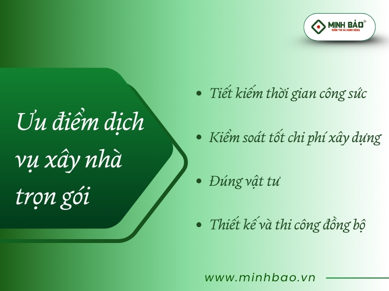 Ưu điểm dịch vụ xây nhà trọn gói