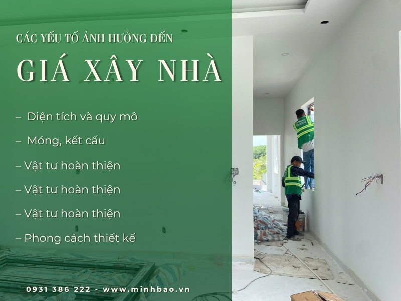 Các yếu tố nào ảnh hưởng đến giá xây nhà
