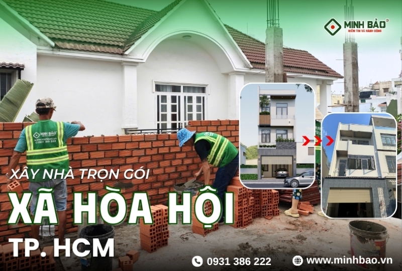 Tổng Quan Dịch Vụ Xây Nhà Trọn Gói Xã Hòa Hội HCM