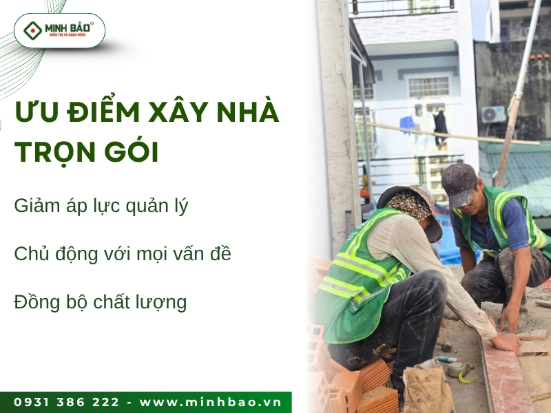 Ưu điểm từ xây nhà trọn gói