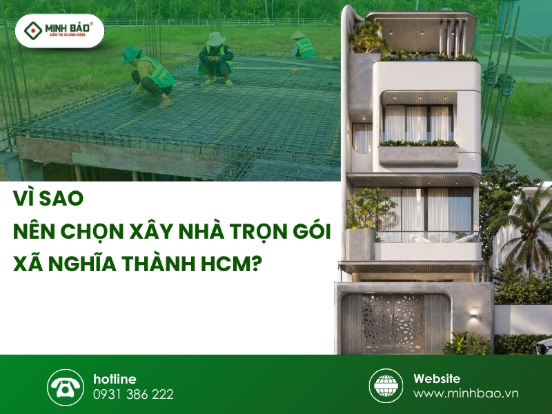 Vì sao nên chọn xây nhà trọn gói?