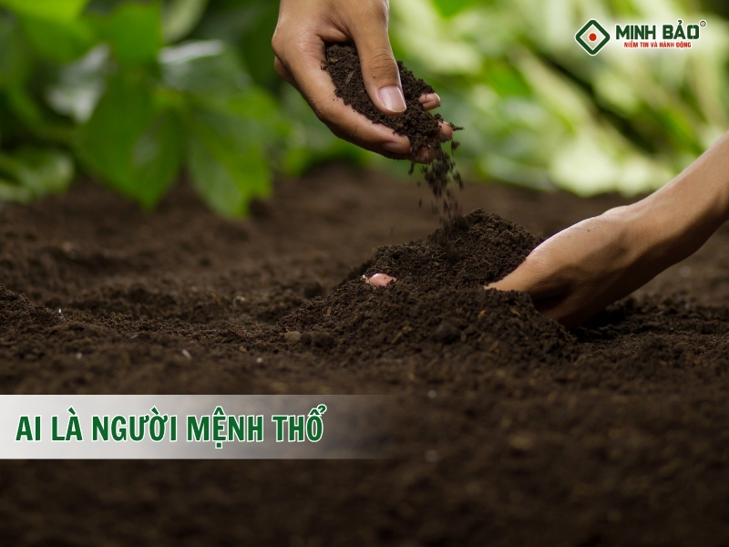 Ai là người mệnh thổ?