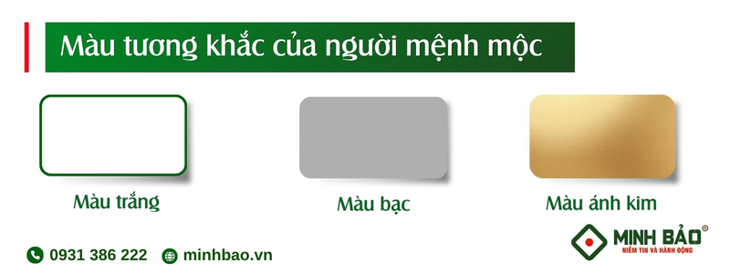 Màu tương khắc với người mệnh mộc