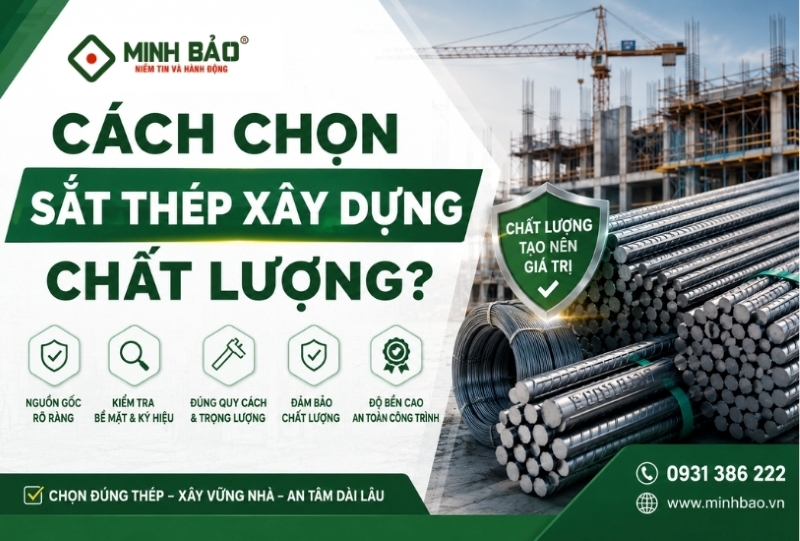 Tìm hiểu cách chọn sắt thép xây dựng chất lượng