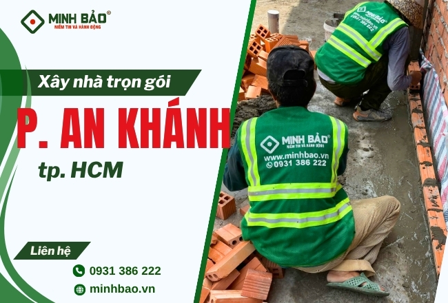 Dịch Vụ Xây Nhà Trọn Gói Phường An Khánh HCM
